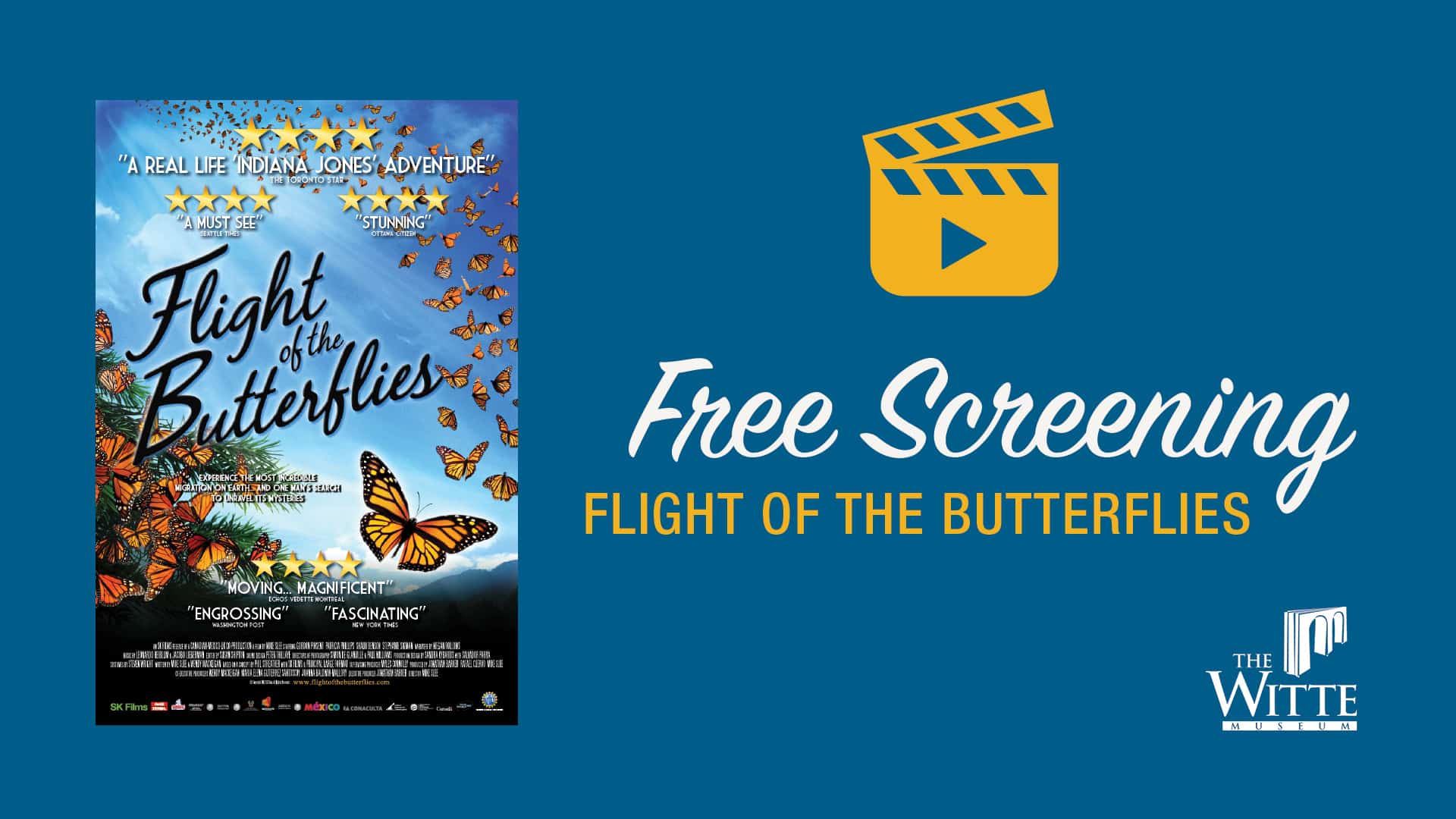 Movie at the Museum: Flight of the Butterflies - The Witte Museum